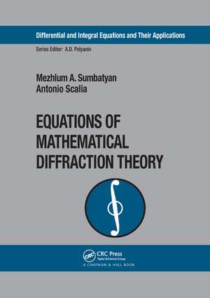 Equations of Mathematical Diffraction Theory de Mezhlum A. Sumbatyan