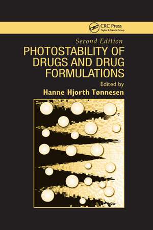 Photostability of Drugs and Drug Formulations de Hanne Hjorth Tonnesen