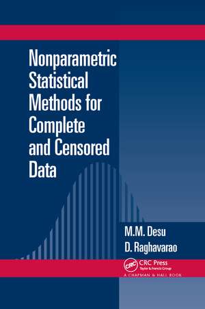 Nonparametric Statistical Methods For Complete and Censored Data de M.M. Desu