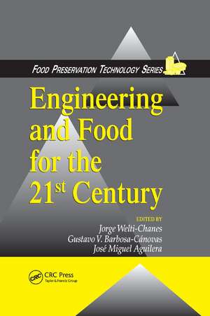 Engineering and Food for the 21st Century de Jorge Welti-Chanes