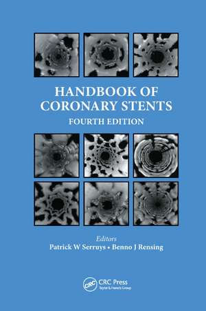 Handbook of Coronary Stents de Patrick W. Serruys