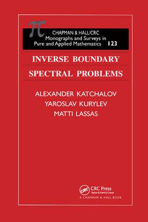 Inverse Boundary Spectral Problems de Alexander Kachalov