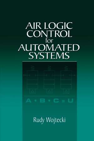 Air Logic Control for Automated Systems de Rudy Wojtecki