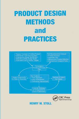 Product Design Methods and Practices de Henry W. Stoll