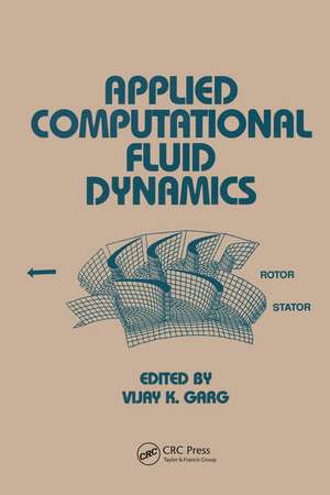 Applied Computational Fluid Dynamics de Vijay K. Garg