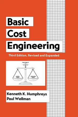 Basic Cost Engineering de Kenneth K. Humphreys