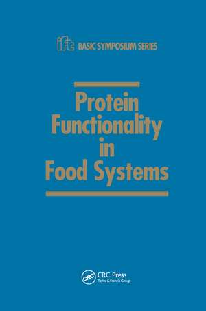 Protein Functionality in Food Systems de Navam S. Hettiarachchy