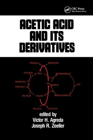 Acetic Acid and its Derivatives de Victor H. Agreda