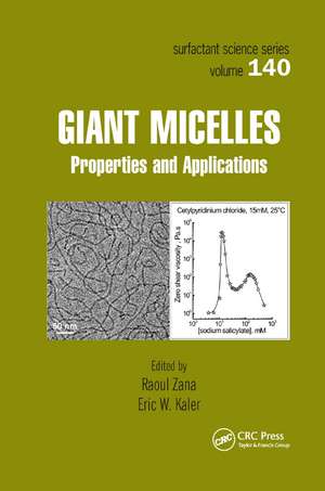 Giant Micelles: Properties and Applications de Raoul Zana