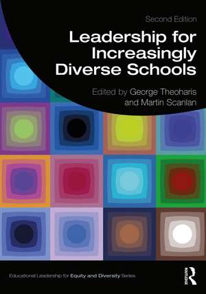 Leadership for Increasingly Diverse Schools de George Theoharis