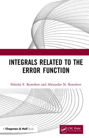 Integrals Related to the Error Function de Alexander N. Korotkov