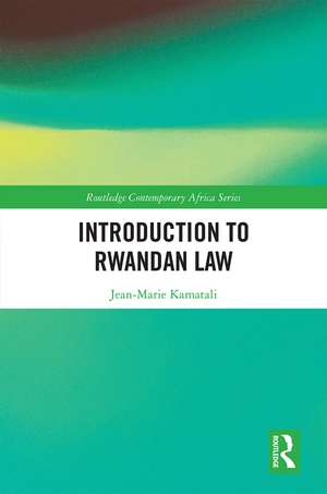 Introduction to Rwandan Law de Jean-Marie Kamatali