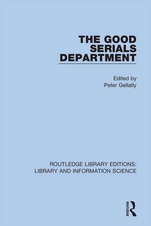 The Good Serials Department de Peter Gellatly