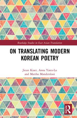 On Translating Modern Korean Poetry de Jieun Kiaer