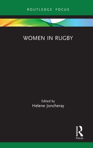 Women in Rugby de Helene Joncheray