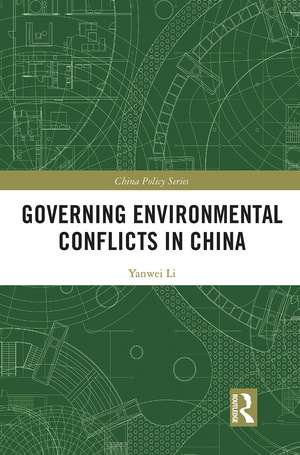 Governing Environmental Conflicts in China de Yanwei Li