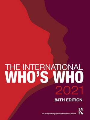 The International Who's Who 2021 de Europa Publications