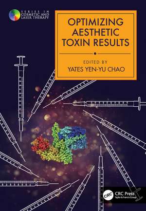 Optimizing Aesthetic Toxin Results de Yates Yen-Yu Chao