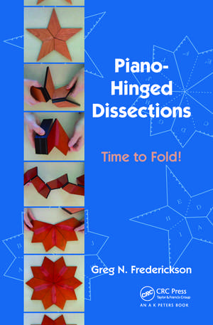 Piano-Hinged Dissections: Time to Fold! de Greg N. Frederickson