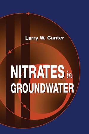 Nitrates in Groundwater de Larry W. Canter