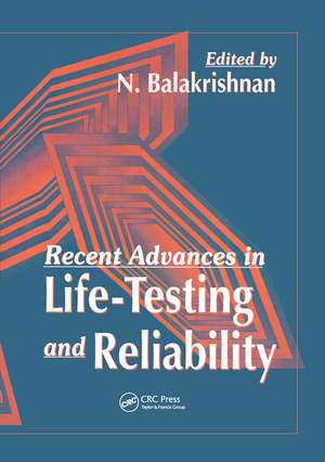 Recent Advances in Life-Testing and Reliability de N. Balakrishnan