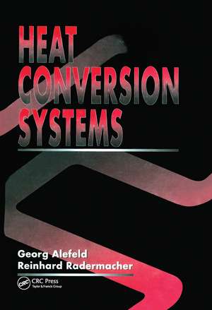 Heat Conversion Systems de Georg Alefeld