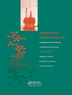 Petroleum and Marine Technology Information Guide: A bibliographic sourcebook and directory of services de J. Hutcheon