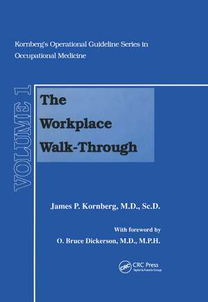 The Workplace Walk-Through de James P. Kornberg