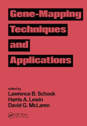 Gene-Mapping Techniques and Applications de Lawrence B. Schook