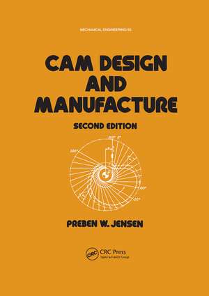 Cam Design and Manufacture, Second Edition de Jensen