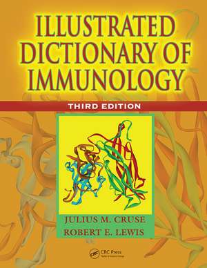 Illustrated Dictionary of Immunology de Julius M. Cruse