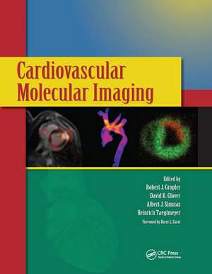 Cardiovascular Molecular Imaging de Robert J. Gropler