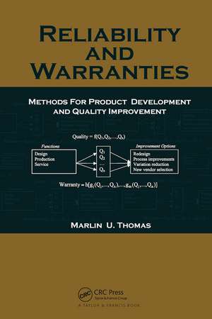 Reliability and Warranties: Methods for Product Development and Quality Improvement de Marlin U. Thomas