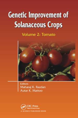 Genetic Improvement of Solanaceous Crops Volume 2: Tomato de M K Razdan