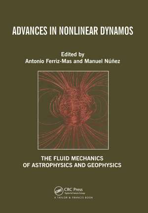 Advances in Nonlinear Dynamos de Antonio Ferriz-Mas