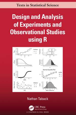 Design and Analysis of Experiments and Observational Studies using R de Nathan Taback