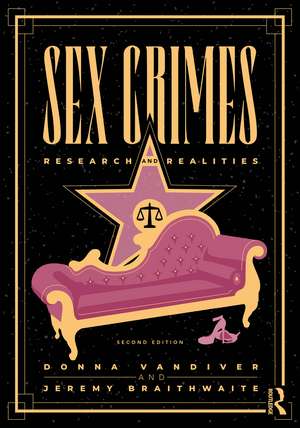 Sex Crimes: Research and Realities de Donna Vandiver