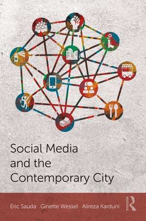 Social Media and the Contemporary City de Eric Sauda