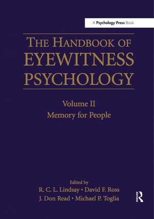 The Handbook of Eyewitness Psychology: Volume II: Memory for People de R. C. L. Lindsay