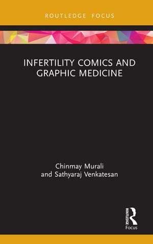 Infertility Comics and Graphic Medicine de Chinmay Murali