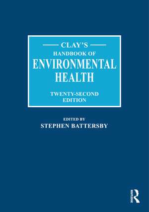 Clay's Handbook of Environmental Health de Stephen Battersby