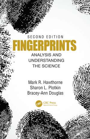 Fingerprints: Analysis and Understanding the Science de Mark Hawthorne