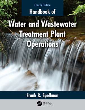 Handbook of Water and Wastewater Treatment Plant Operations de Frank R. Spellman