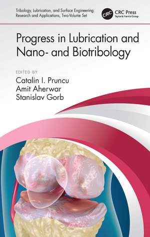 Progress in Lubrication and Nano- and Biotribology de Catalin I. Pruncu