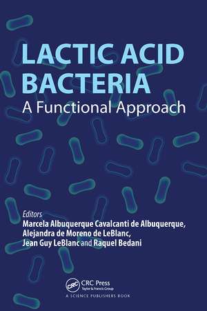 Lactic Acid Bacteria: A Functional Approach de Marcela Albuquerque Cavalcanti de Albuquerque