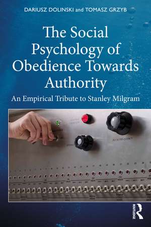 The Social Psychology of Obedience Towards Authority: An Empirical Tribute to Stanley Milgram de Dariusz Dolinski