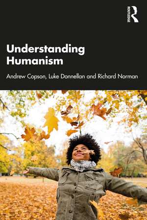 Understanding Humanism de Andrew Copson