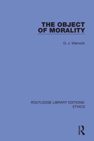 The Object of Morality de G.J. Warnock