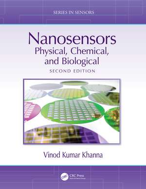 Nanosensors: Physical, Chemical, and Biological de Vinod Kumar Khanna