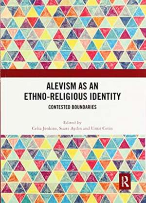 Alevism as an Ethno-Religious Identity: Contested Boundaries de Celia Jenkins